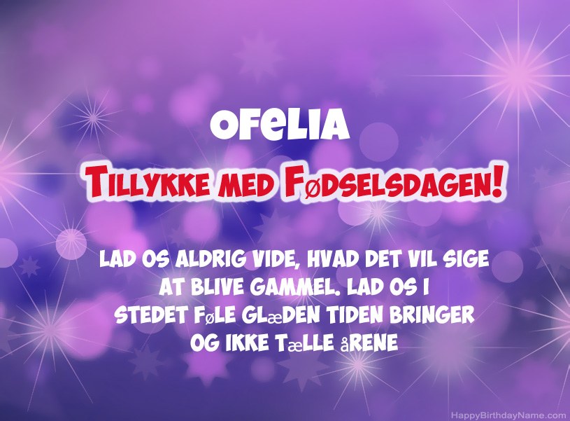 Smukke billeder til Ofelia tillykke med fødselsdagen Smukke billeder til Ofelia tillykke med fødselsdagen