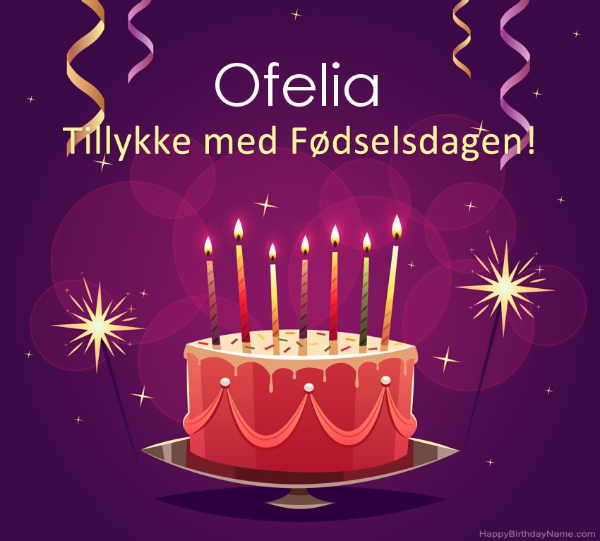 Sjove hilsener til Happy Birthday Ofelia-billeder Sjove hilsener til Happy Birthday Ofelia-billeder