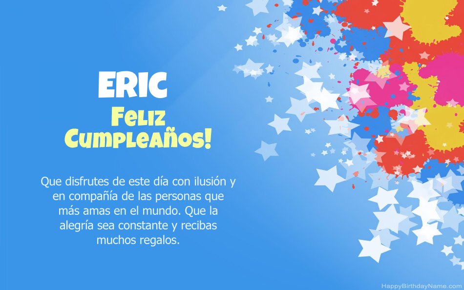 Felicitaciones por el cumpleaños de Eric Felicitaciones por el cumpleaños de Eric
