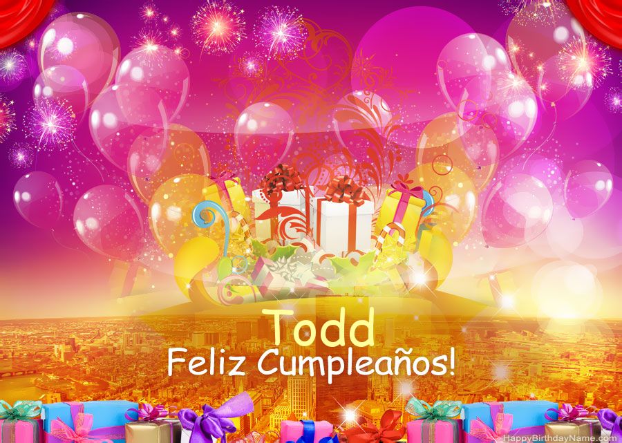 Fotos graciosas feliz cumpleaños Todd Fotos graciosas feliz cumpleaños Todd