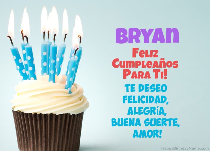 Felicitaciones por el feliz cumpleaños de Bryan Felicitaciones por el feliz cumpleaños de Bryan