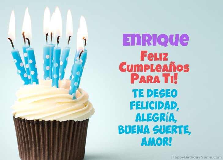 Felicitaciones por el feliz cumpleaños de Enrique Felicitaciones por el feliz cumpleaños de Enrique