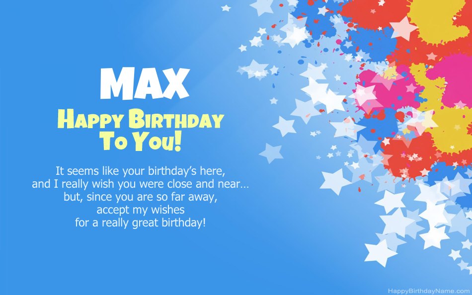 Congratulations on the birthday of Max
