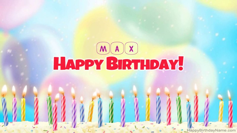 Funny Happy Birthday cards for Max