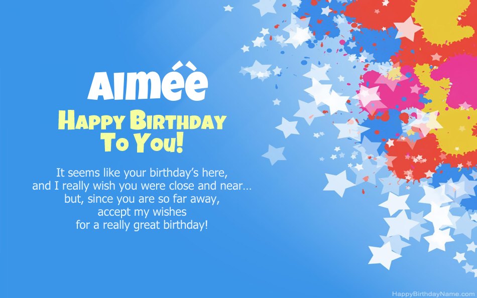 Congratulations on the birthday of Aiméè