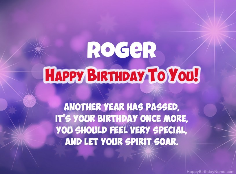 Beautiful pictures for Happy Birthday of Roger
