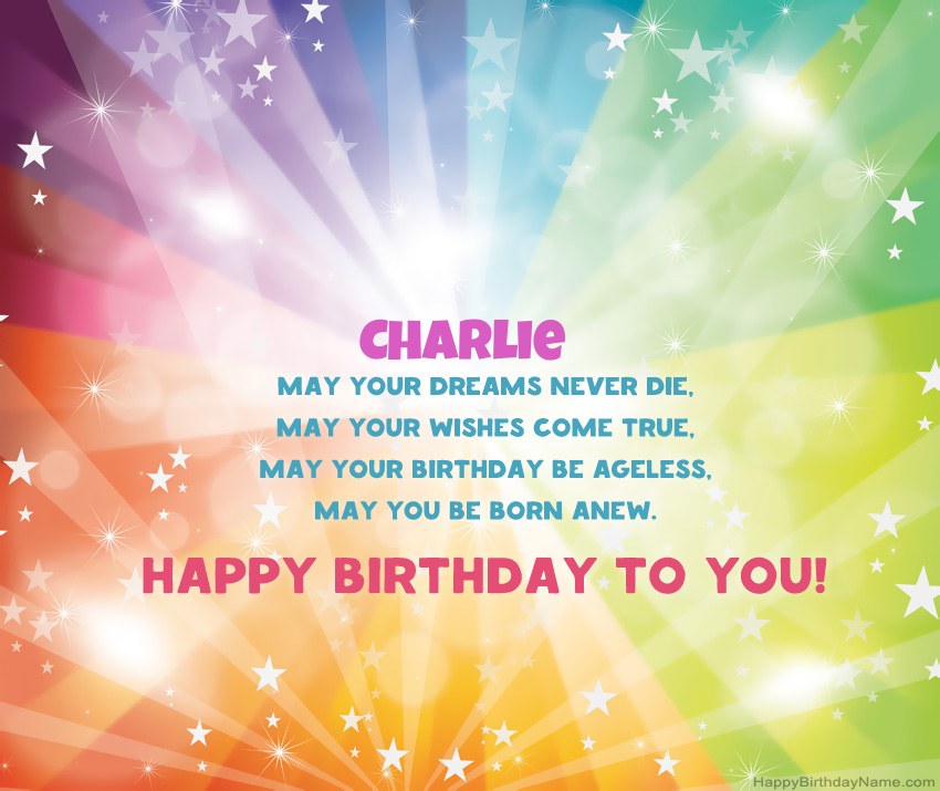 Beautiful Happy Birthday cards for Charlie 