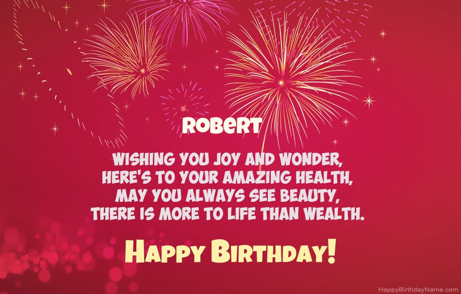 Happy Birthday Robert , beautiful poems