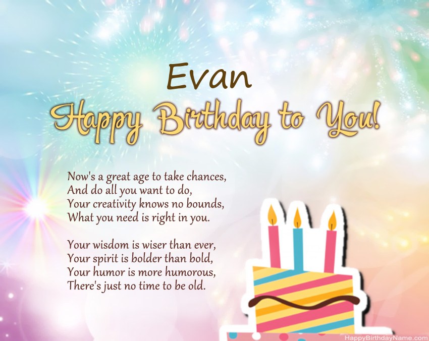 Happy Birthday Evan in verse Happy Birthday Evan in verse