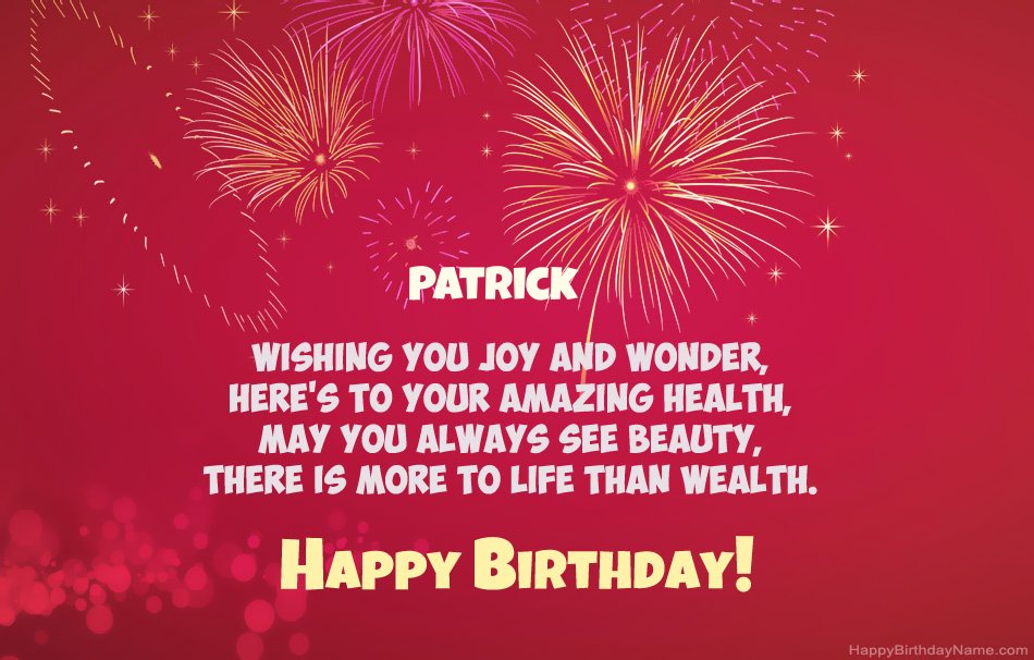 Happy Birthday Patrick , beautiful poems Happy Birthday Patrick , beautiful poems