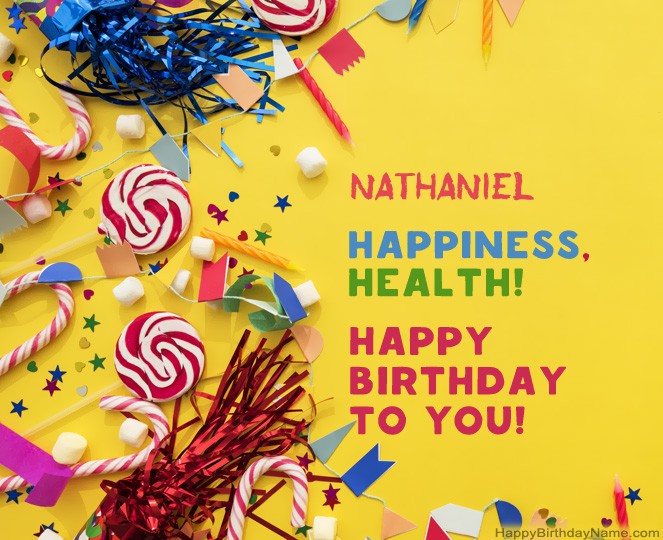 Happy Birthday Nathaniel pics Happy Birthday Nathaniel pics