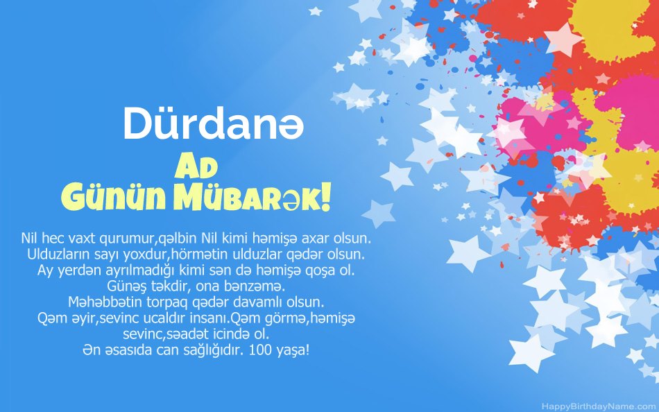 Dürdanə ad günü münasibətilə təbrik edirik Dürdanə ad günü münasibətilə təbrik edirik