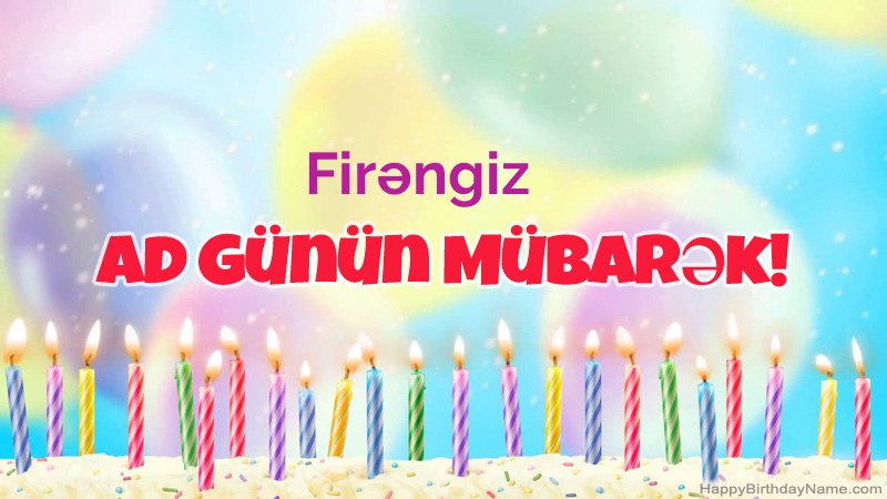 Firəngiz üçün Funny Happy Birthday kartları Firəngiz üçün Funny Happy Birthday kartları
