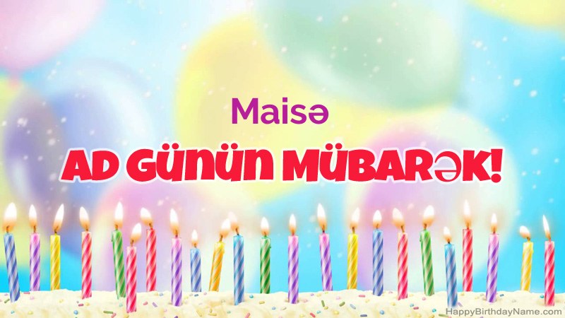Maisə üçün Funny Happy Birthday kartları Maisə üçün Funny Happy Birthday kartları