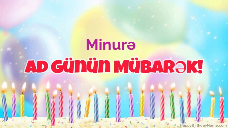 Minurə üçün Funny Happy Birthday kartları Minurə üçün Funny Happy Birthday kartları