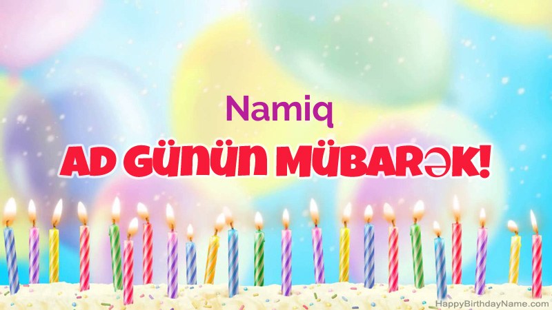 Namiq üçün Funny Happy Birthday kartları Namiq üçün Funny Happy Birthday kartları