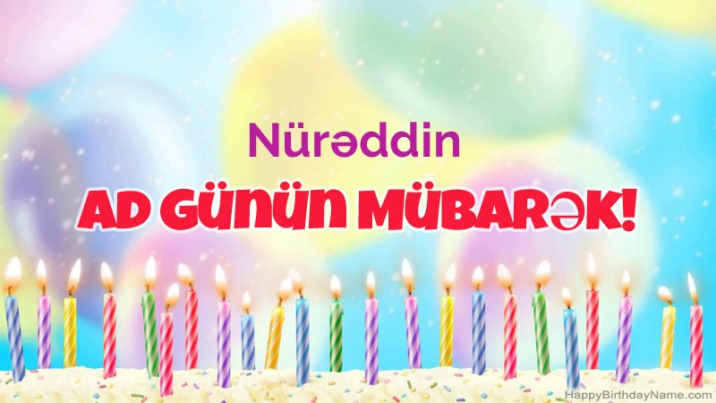 Nürəddin üçün Funny Happy Birthday kartları