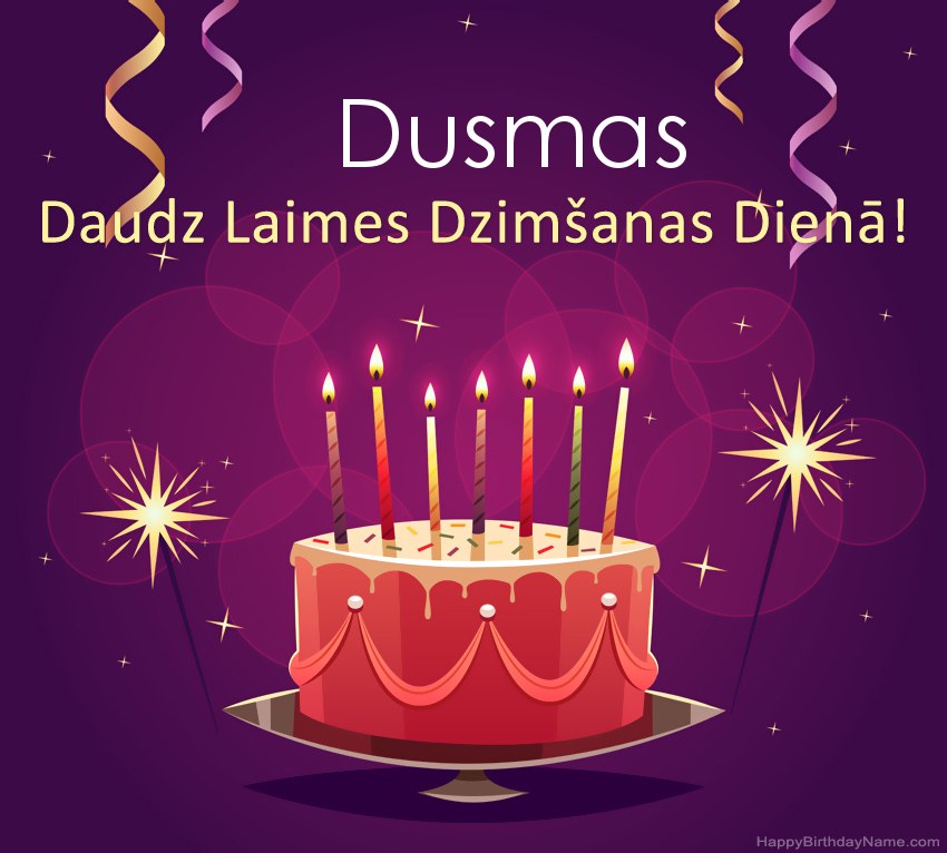 Smieklīgi sveicieni ar laimīgas dzimšanas dienas Dusmas attēliem