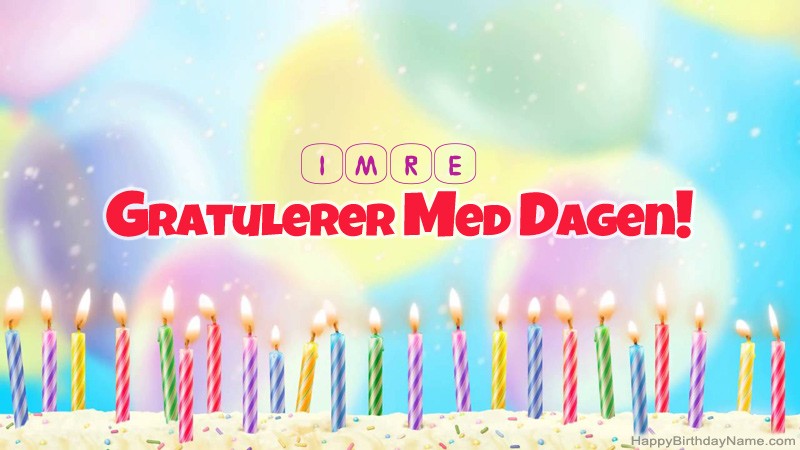 Gratulerer med Gratulerer med Imre fødselsdag