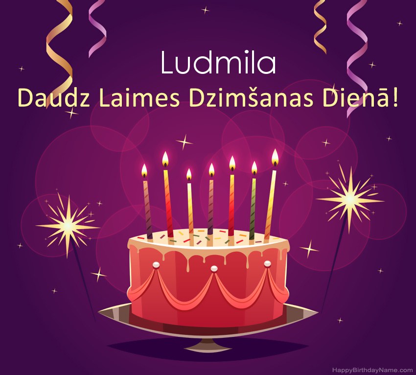 Smieklīgi sveicieni ar laimīgas dzimšanas dienas Ludmila attēliem Smieklīgi sveicieni ar laimīgas dzimšanas dienas Ludmila attēliem