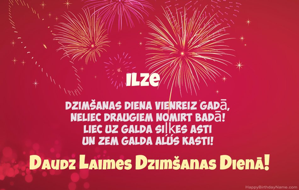Daudz laimes dzimšanas dienā Ilze, skaisti dzejoļi Daudz laimes dzimšanas dienā Ilze, skaisti dzejoļi