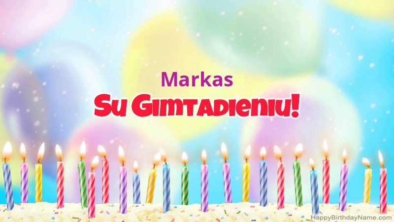 Juokingos gimtadienio atvirukai Markas