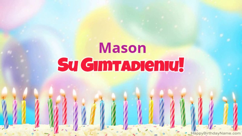 Juokingos gimtadienio atvirukai Mason Juokingos gimtadienio atvirukai Mason