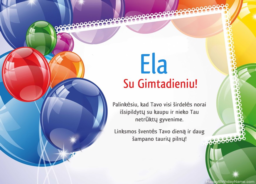 Su gimtadieniu, Ela!