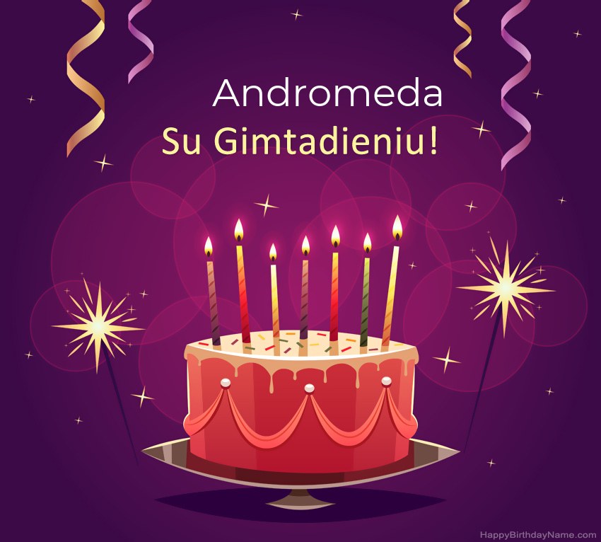 Juokingi sveikinimai su Andromeda gimtadienio proga