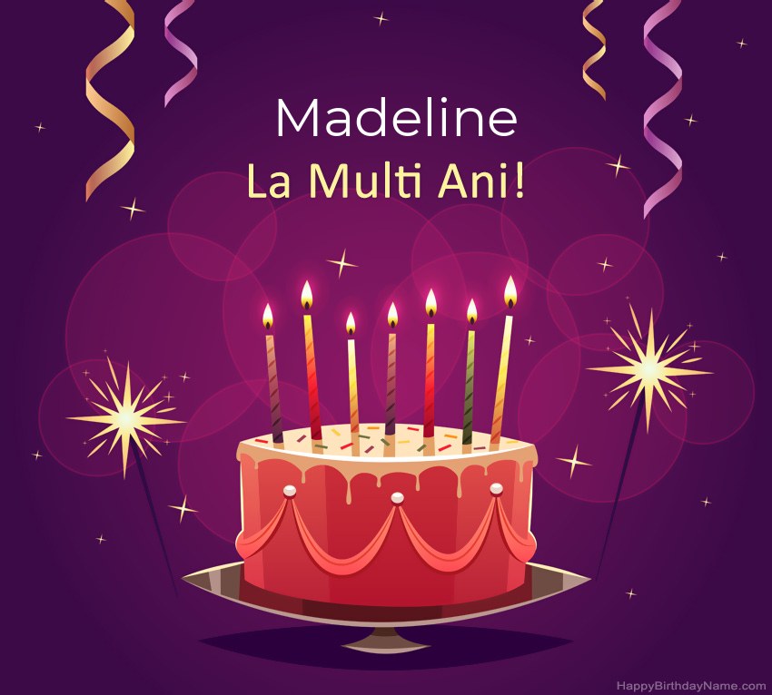 Felicitari haioase pentru pozele la multi ani Madeline Felicitari haioase pentru pozele la multi ani Madeline