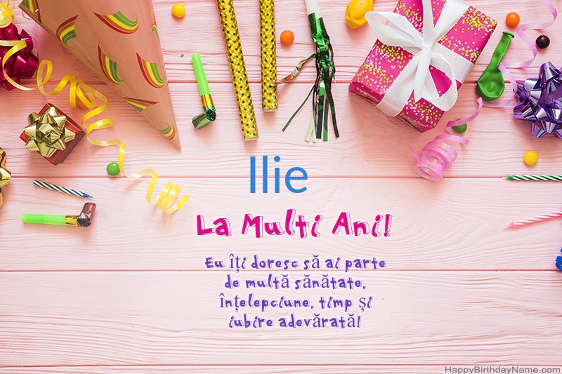 Descărcați gratuit cardul Happy Birthday Ilie Descărcați gratuit cardul Happy Birthday Ilie