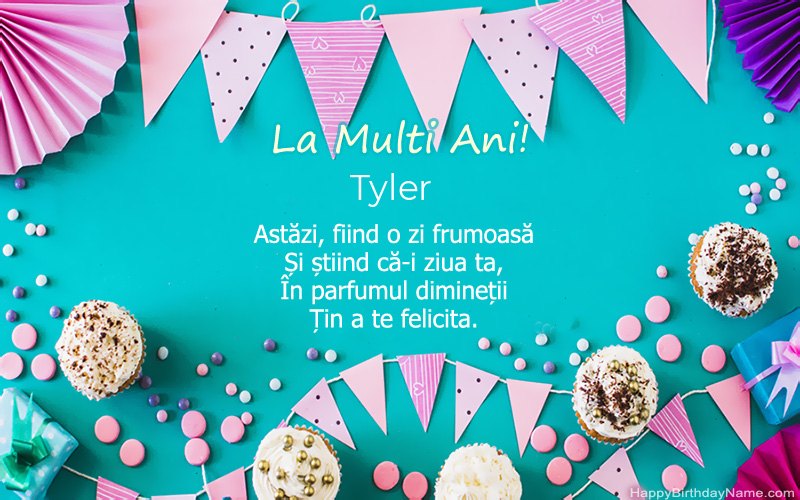La multi ani Tyler, imagini frumoase