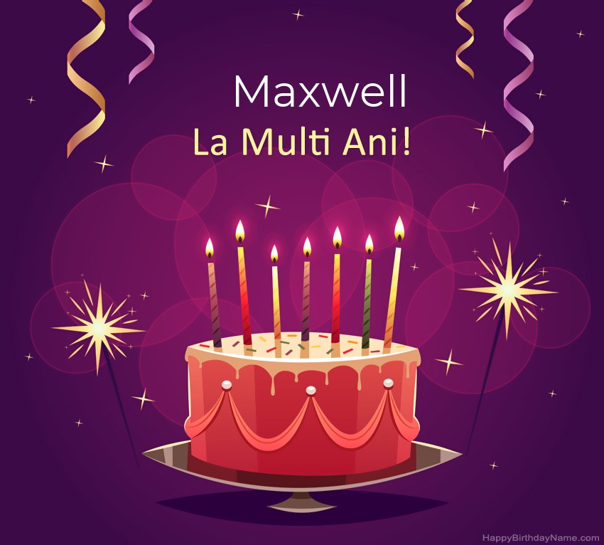Felicitari haioase pentru pozele la multi ani Maxwell