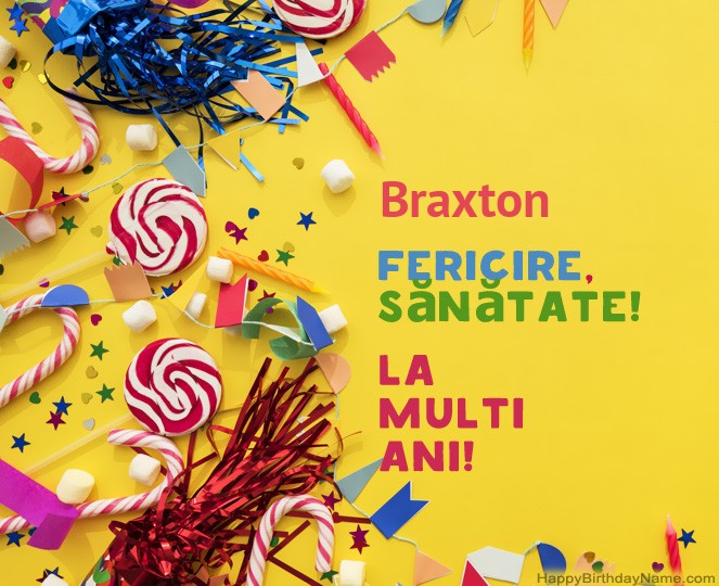 Poze La Mulți ani Braxton Poze La Mulți ani Braxton