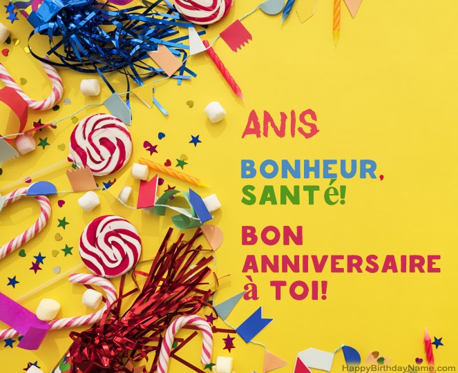 Joyeux Anniversaire Anis photos