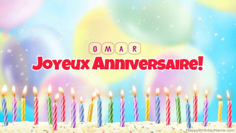 Cartes de joyeux anniversaire drôles pour Omar