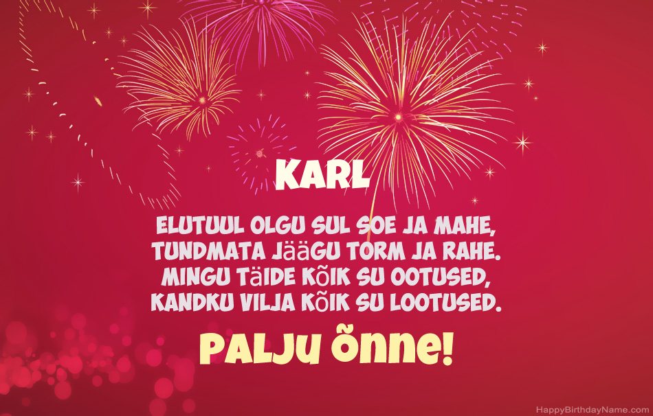 Palju õnne sünnipäeval Karl, ilusad luuletused