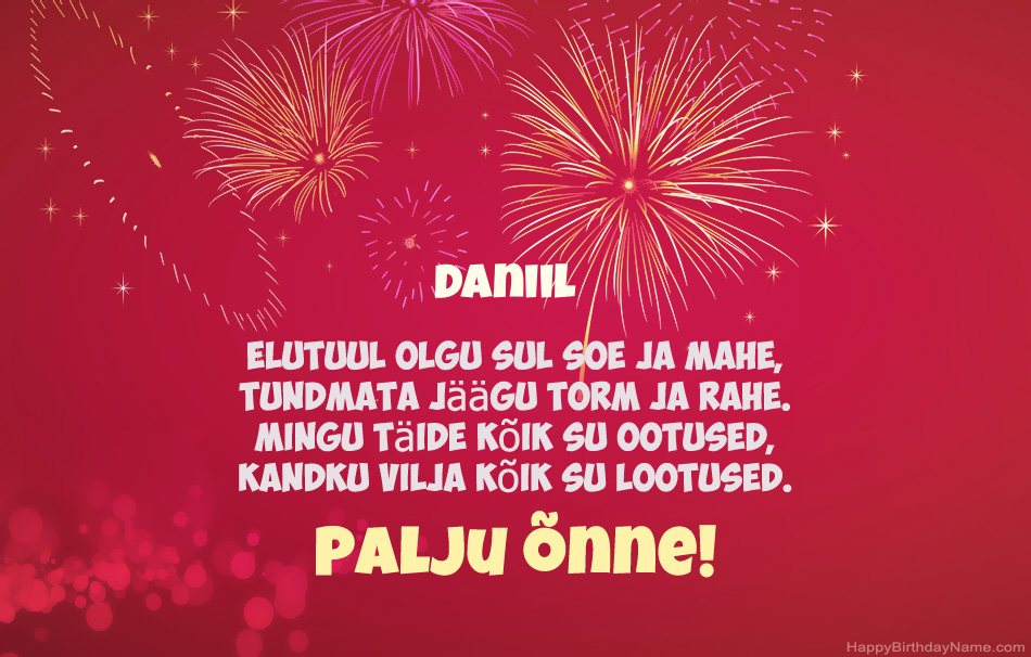 Palju õnne sünnipäeval Daniil, ilusad luuletused Palju õnne sünnipäeval Daniil, ilusad luuletused