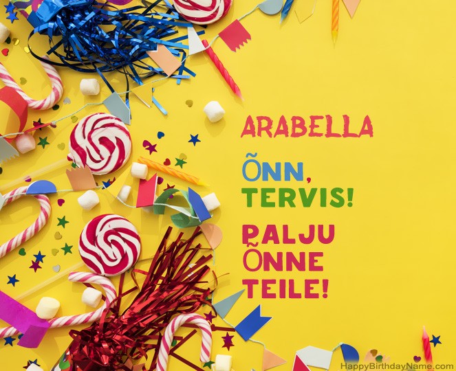Palju õnne sünnipäeval Arabella pildid Palju õnne sünnipäeval Arabella pildid