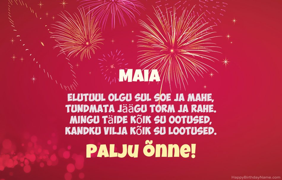 Palju õnne sünnipäeval Maia, ilusad luuletused
