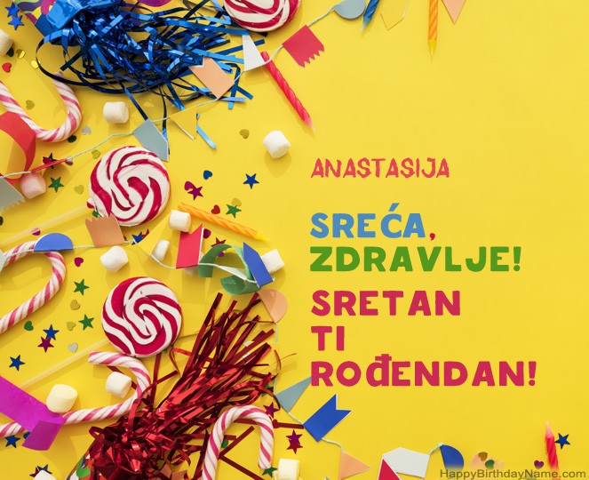 Sretan Rođendan Anastasija   slike