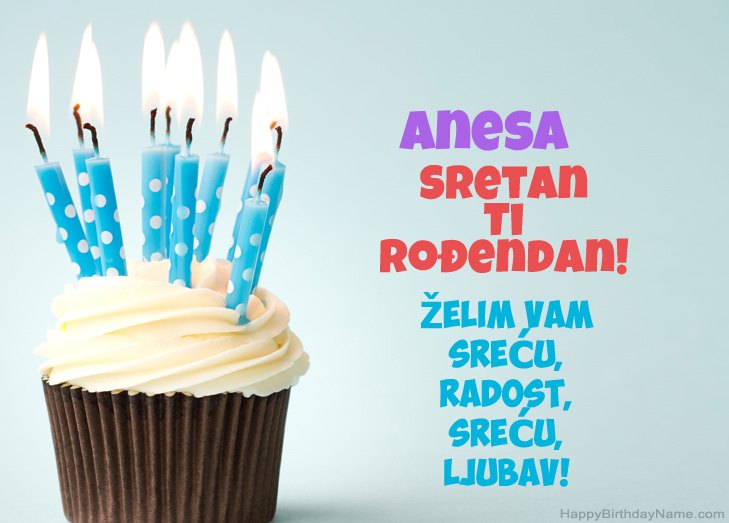 Čestitamo za Sretan rođendan Anesa Čestitamo za Sretan rođendan Anesa