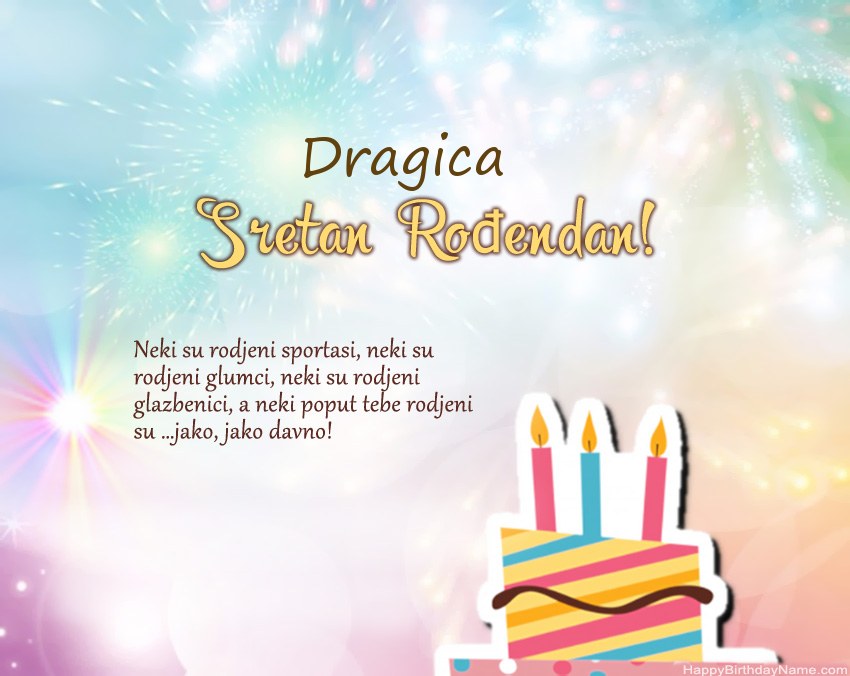 Sretan rođendan Dragica u stihu Sretan rođendan Dragica u stihu