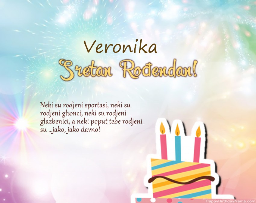 Sretan rođendan Veronika u stihu Sretan rođendan Veronika u stihu