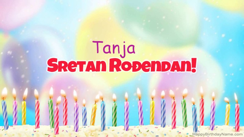 Smiješne čestitke za rođendan Tanja  