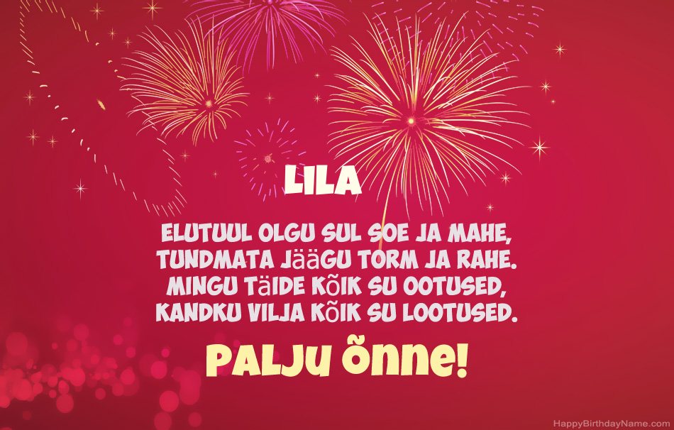 Palju õnne sünnipäeval Lila, ilusad luuletused Palju õnne sünnipäeval Lila, ilusad luuletused