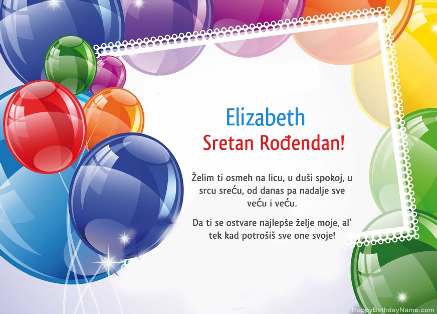 Sretan Rođendan Elizabeth ! Sretan Rođendan Elizabeth !