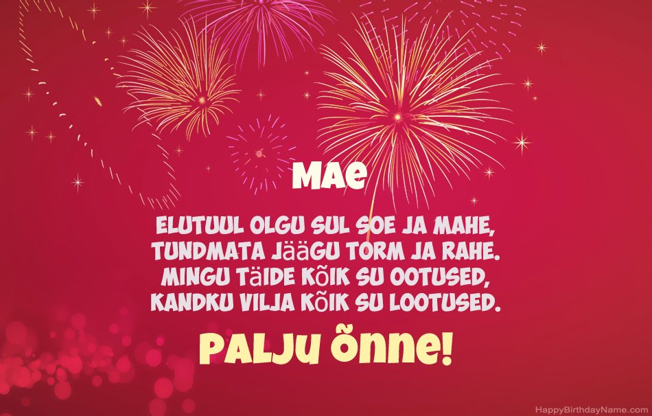 Palju õnne sünnipäeval Mae, ilusad luuletused Palju õnne sünnipäeval Mae, ilusad luuletused