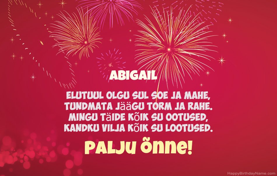Palju õnne sünnipäeval Abigail, ilusad luuletused