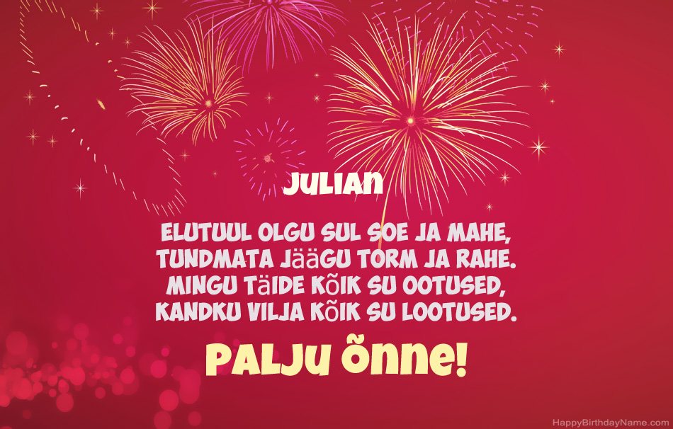 Palju õnne sünnipäeval Julian, ilusad luuletused